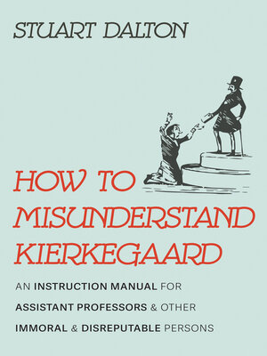 cover image of How to Misunderstand Kierkegaard
